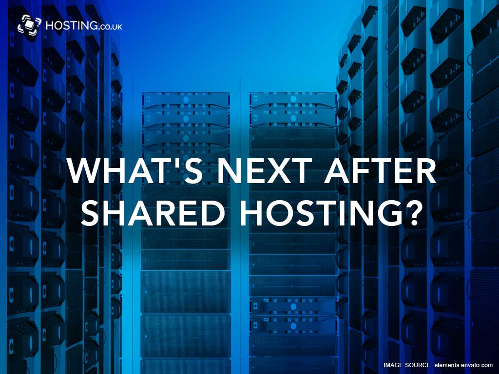 What is next after shared hosting?