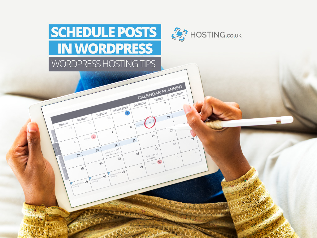 WordPress Hosting Tip - Scheduling Posts