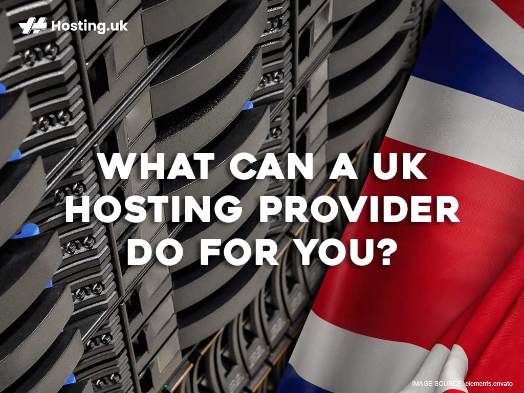 what uk hosting provider does for you
