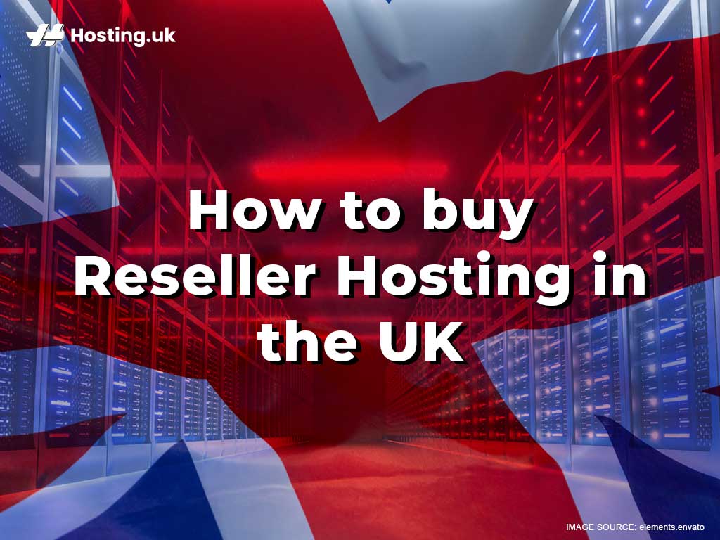 reseller hosting uk